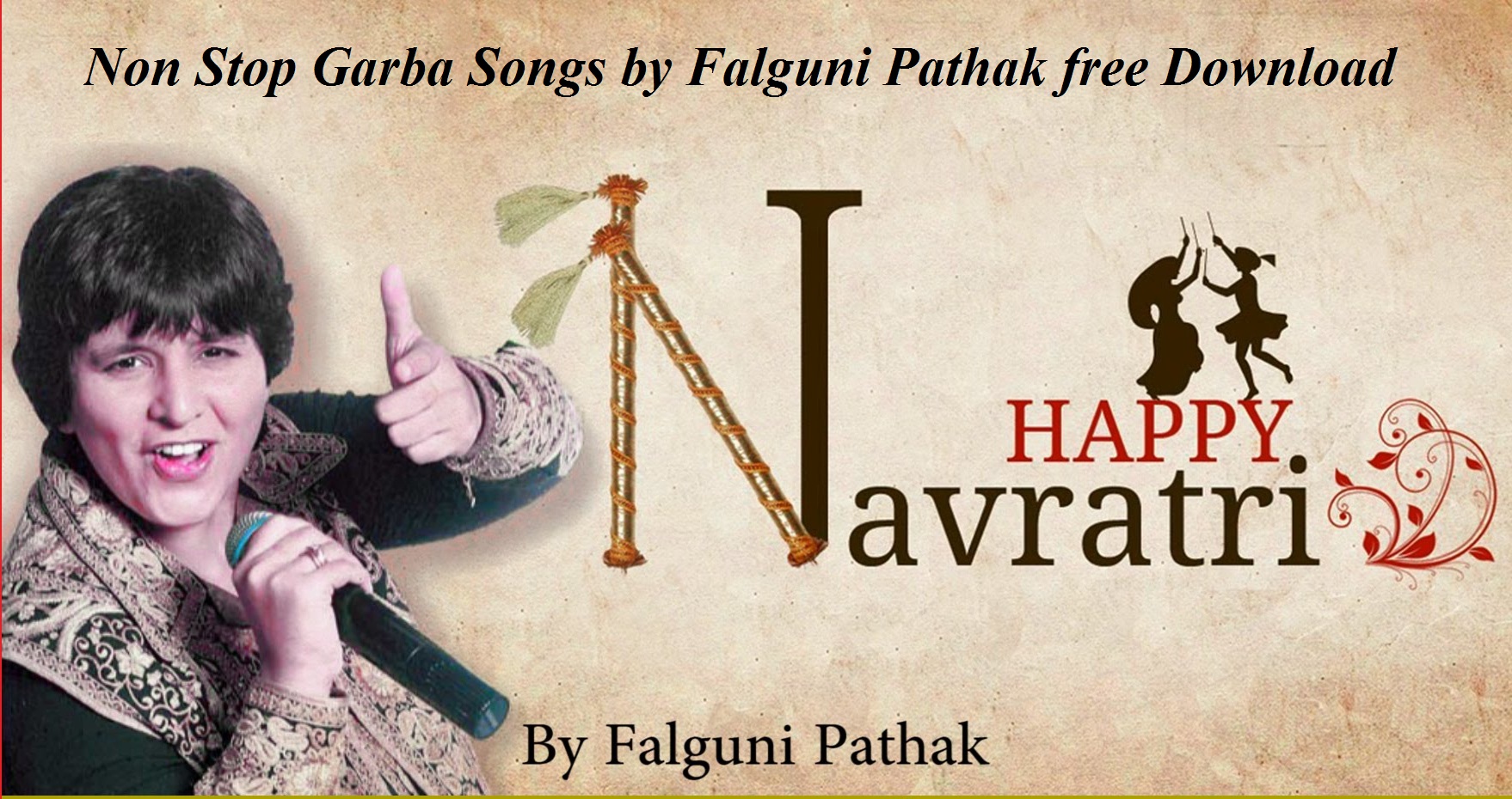 Non Stop Garba Songs by Falguni Pathak free Download